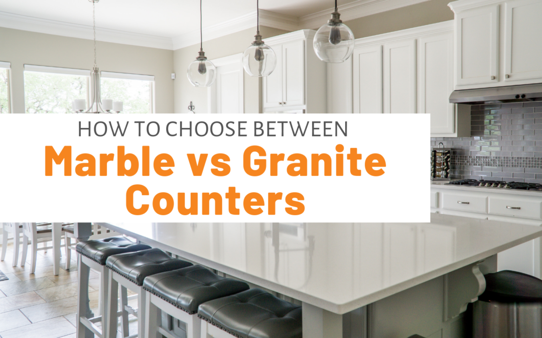 How To Choose Between Marble vs Granite Counters