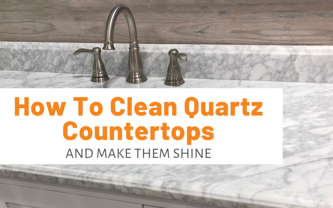 How To Clean Quartz Countertops And Make Them Shine 1080x674 